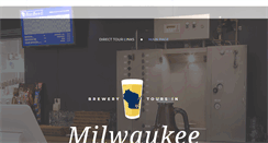 Desktop Screenshot of milwaukeebrewerytours.com